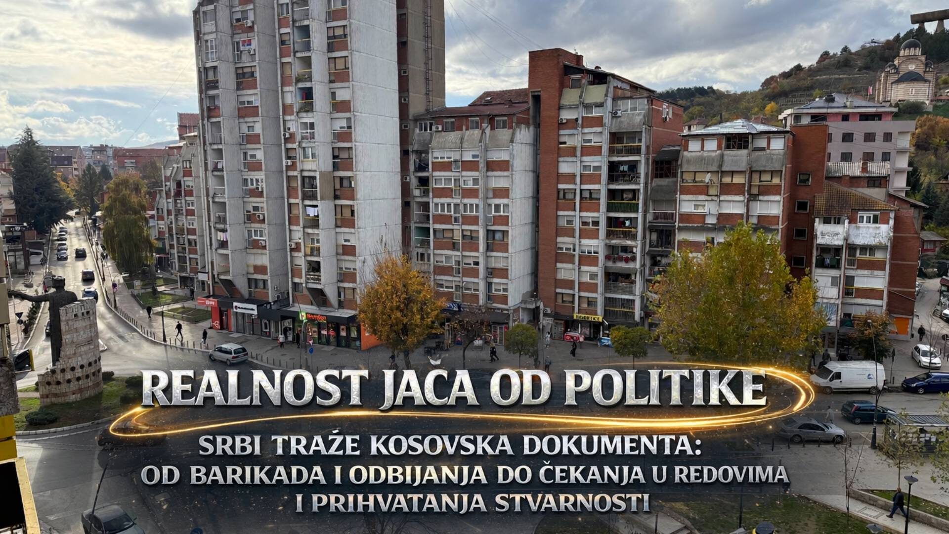 REALNOST JAČA OD POLITIKE/ SRBI TRAŽE KOSOVSKA DOKUMENTA: OD BARIKADA I ODBIJANJA DO ČEKANJA U REDOVIMA I PRIHVATANJA STVARNOSTI